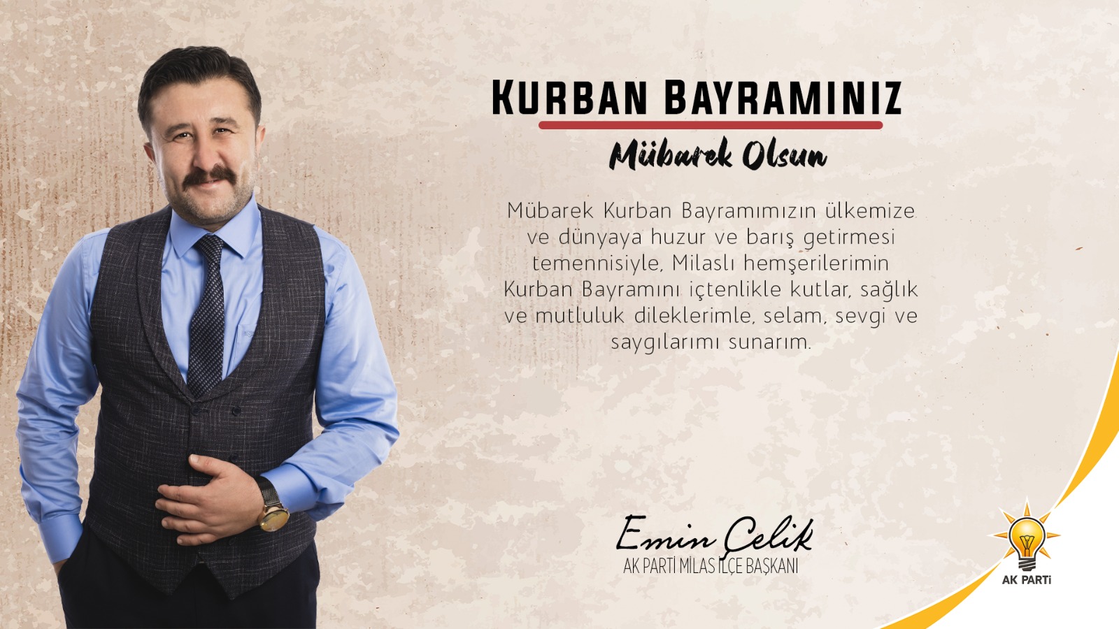AK Parti Milas İlçe Başkanı Emin Çelik’ten Kurban Bayramı Mesajı